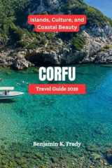 CORFU Travel Guide 2025: Islands, Culture, and Coastal Beauty cover image