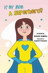 Is My Mom a Superhero? cover image
