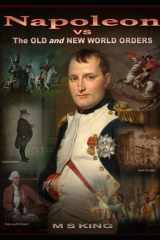 Napoleon Vs the Old & New World Orders cover image