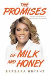 The Promises of Milk and Honey Rediscover the One Who Keeps His Words cover image