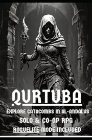 Qurtuba: A Solo & Co-op RPG (Standalone Solo RPG Series) cover image