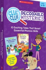 Clue Club Decodable Mysteries (Single-Copy Set) 10 Exciting Tales That Boost Essential Phonics Skills cover image