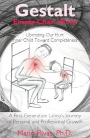 Gestalt Empty Chair Work Liberating Our Hurt Inner Child Toward Completeness cover image