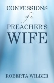 Confessions of a Preacher's Wife cover image