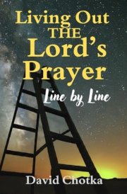 Living Out The Lord's Prayer Line By Line cover image