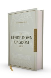 Niv, Upside-Down Kingdom Bible, Hardcover, Gray, Comfort Print Think Deeply // Love Widely cover image