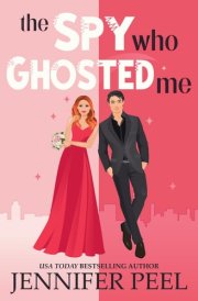 The Spy Who Ghosted Me cover image