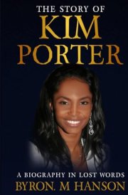The Story of Kim Porter: A Biography in Lost Words (History Reads) cover image