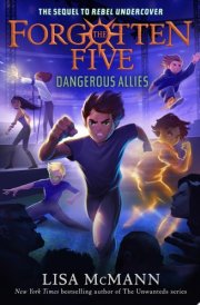 Dangerous Allies (The Forgotten Five, Book 4) cover image