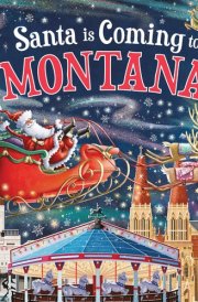 Santa Is Coming to Montana cover image