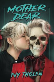 Mother Dear A Slasher Novel cover image