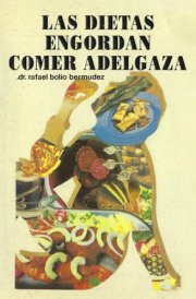 Las Dietas Engordan - Comer Adelgaza cover image