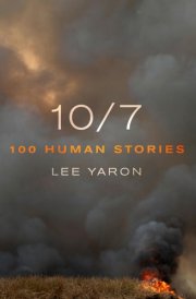 10/7 100 Human Stories cover image