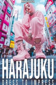 Harajuku Dress to Impress A Vibrant Journey Through Tokyo's Street Fashion and Style Inspirations cover image