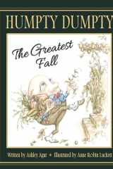 Humpty Dumpty: The Greatest Fall cover image