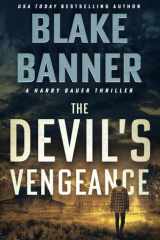 The Devil's Vengeance (Harry Bauer) cover image