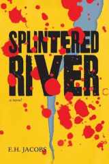 Splintered River cover image