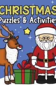 Christmas puzzles and activities book for kids aged 7-10 years old: Festive word searches, mazes, writing activities and more! cover image