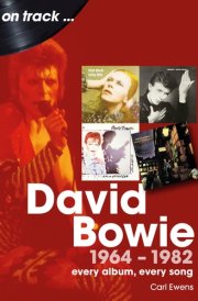 David Bowie 1964 to 1982 Every Album, Every Song cover image