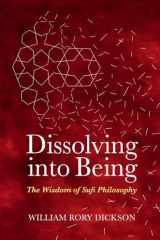 Dissolving Into Being The Wisdom of Sufi Philosophy cover image