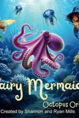 Fairy Mermaids: Octopus Ordeal, A Halloween Story cover image