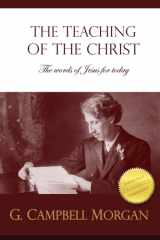The Teaching of the Christ: The Words of Jesus for Today cover image