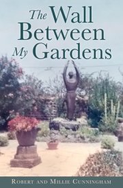 The Wall Between My Gardens cover image