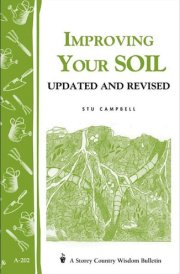 Improving Your Soil Storey's Country Wisdom Bulletin A-202 cover image