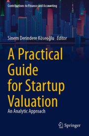 A Practical Guide for Startup Valuation An Analytic Approach cover image