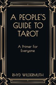 A People's Guide to Tarot A Primer For Everyone cover image