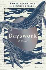 Dayswork A Novel cover image