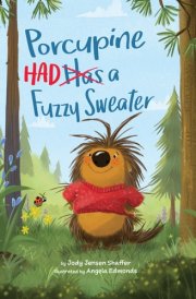 Porcupine Had a Fuzzy Sweater cover image