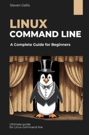 Linux Command Line: A Complete Guide for Beginners cover image