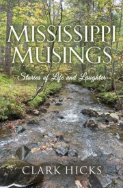 Mississippi Musings Stories of Life and Laughter cover image
