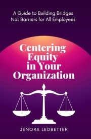 Centering Equity in Your Organization cover image