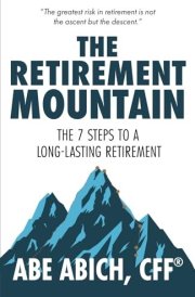 The Retirement Mountain: The 7 Steps to a Long-Lasting Retirement cover image