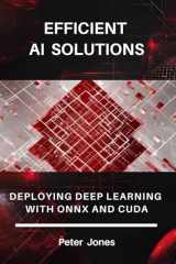 Efficient AI Solutions: Deploying Deep Learning with ONNX and CUDA cover image