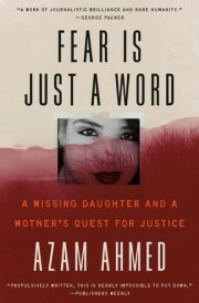 Fear Is Just a Word A Missing Daughter and a Mother's Quest for Justice cover image