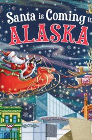 Santa Is Coming to Alaska cover image