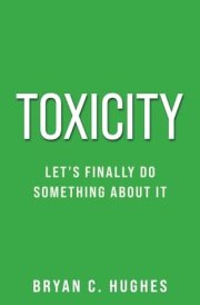 Toxicity Let's Finally Do Something About It! cover image