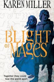 A Blight of Mages cover image