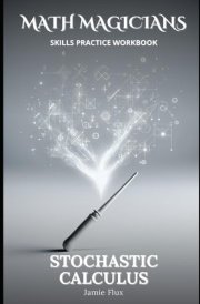 Stochastic Calculus Skills Practice Workbook (Math Magicians) cover image