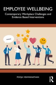 Employee Wellbeing Contemporary Workplace Challenges and Evidence-based Interventions cover image