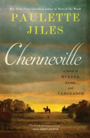 Chenneville A Novel of Murder, Loss, and Vengeance cover image