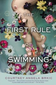 The First Rule of Swimming A Novel cover image