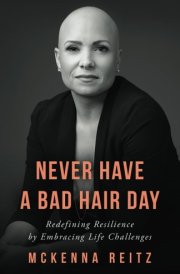 Never Have a Bad Hair Day cover image