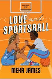 Love and Sportsball A Spicy Sapphic Sports Romance cover image