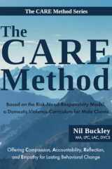 The CARE Method: Based on the Risk-Need-Responsivity Model, a Domestic Violence Curriculum for Male Clients cover image