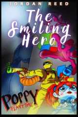 The Smiling Hero (Poppy Playtime) cover image