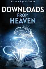 Downloads from Heaven cover image